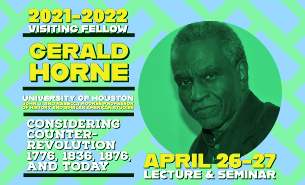 2021-2022 Visiting Fellow Gerald Horne